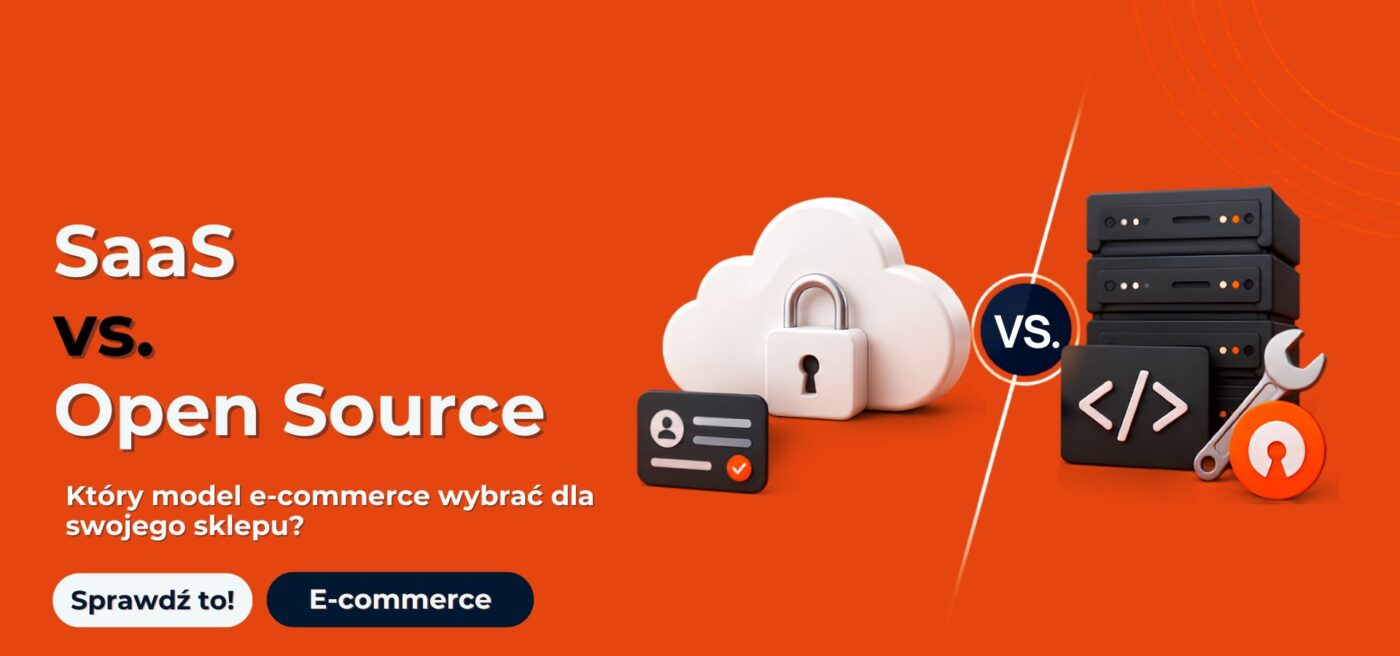 Porównanie sklepu internetowego w modelu SaaS i open source