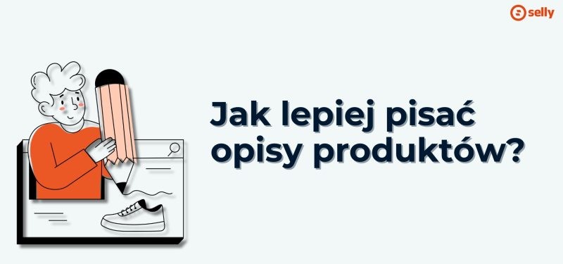 Grafika kreskówkowa chłopaka kreślącego opis produktu do buta. Temat wpisu: jak napisać opis produktu w 2025