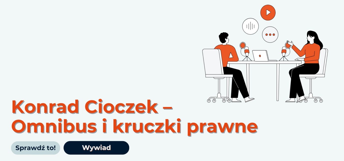 Konrad Cioczek - Omnibus i kruczki prawne, o których musisz pamiętać prowadząc sklep. Wywiad związany z tematem: elementy prawne sklepu internetowego.