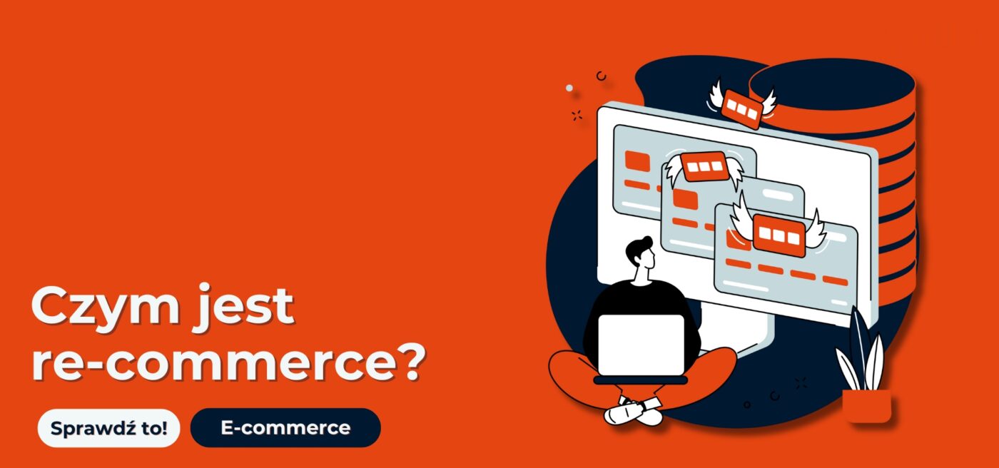 Temat wpisu: Czym jest re-commerce?