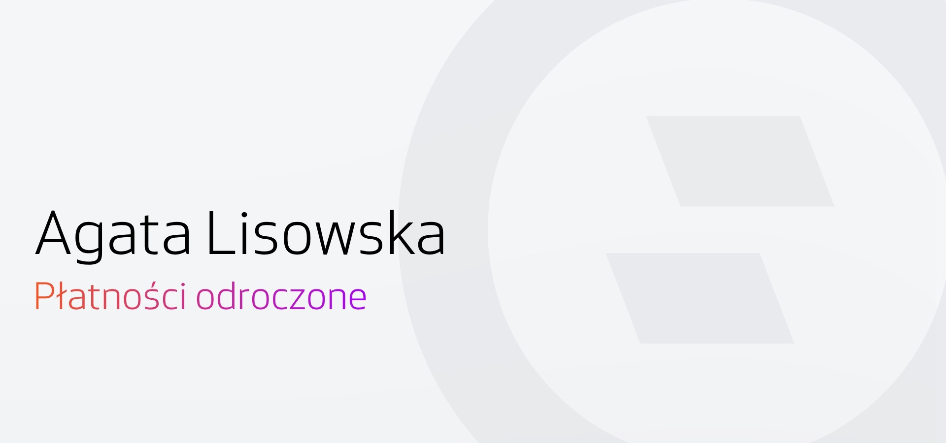 Temat wywiadu Selly z Agatą Lisowską: płatności odroczone