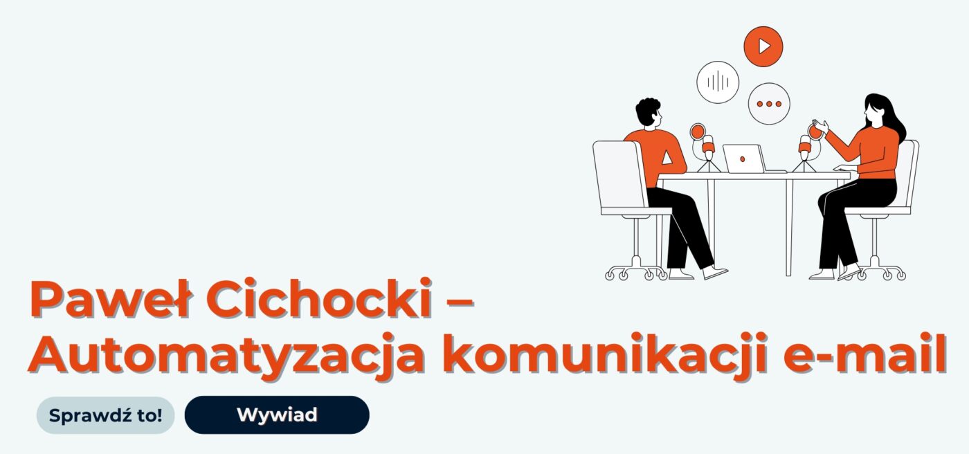 Automatyzacja komunikacji e-mail w branży e-commerce. Wywiad Selly z Pawłem Cichowskim.