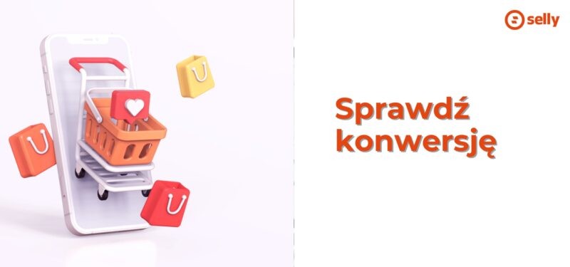 wydajność sklepu internetowego - sprawdź konwersję - grafika koszyka wychodzącego z ekranu telefonu