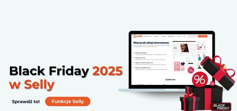 Black Friday 2025 w e-commerce - poradnik platformy Selly