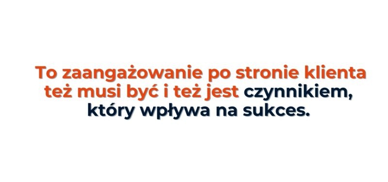 To zaangażowanie po stronie klienta też musi być i też jest czynnikiem, który wpływa na sukces.
Seo w e-commerce - temat wpisu.