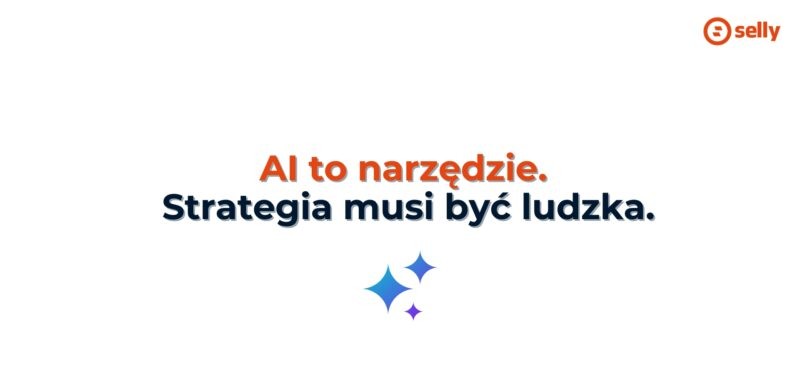 Napis: AI to narzędzie. Startegia musi być ludzka. Grafika do tematu: SEO sklepu internetowego