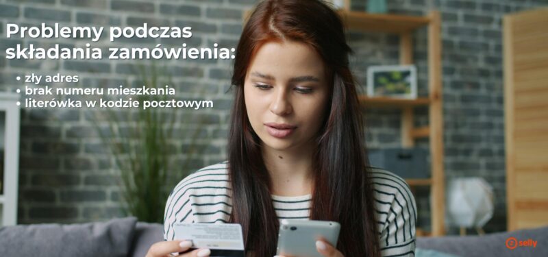 Błędy podczas składania zamówienia: zły adres, brak numeru mieszkania, literówka w kodzie pocztowym.

Grafika kobiety robiącej zakupy przez telefon.