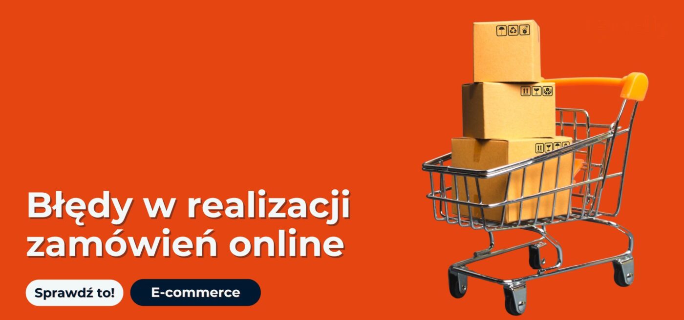 Błędy w realizacji zamówień online - wpis Selly