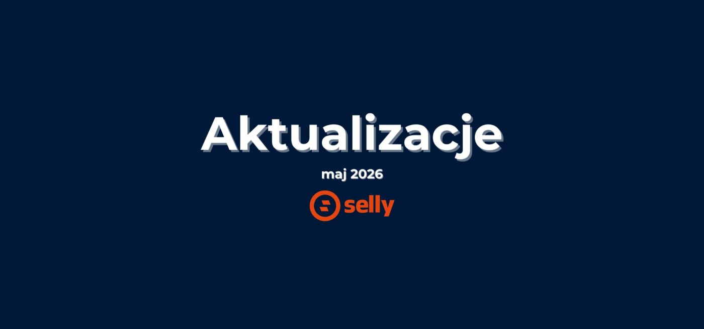 Aktualizqacje Selly maj 2026