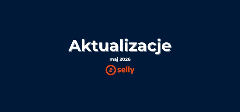 Aktualizqacje Selly maj 2026
